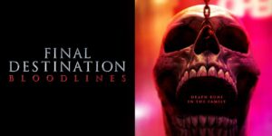 final destination bloodlines