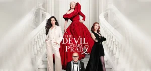 The Devil Wears Prada 2 (2026) Review: Meryl Streep Serves More Iconic Moments in Fabulous Sequel
