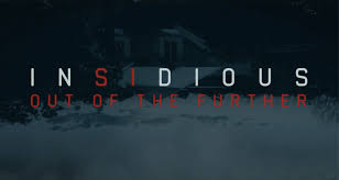 insidious out of the further