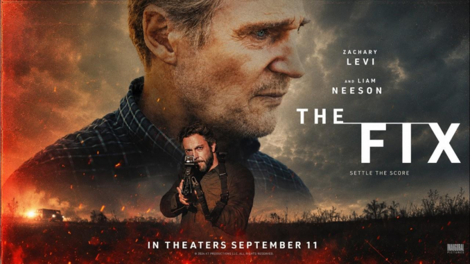 Poster for The Fix showing a rugged man with a rifle in the foreground and a large close-up of another man's face in the background, amid fire and smoke.